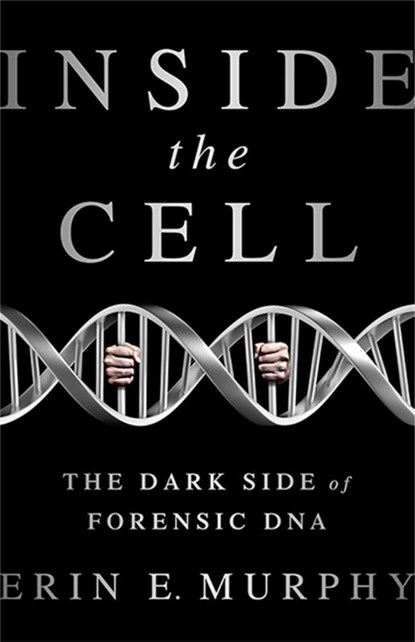 Inside the Cell, Erin Murphy - Gebonden - 9781568584690