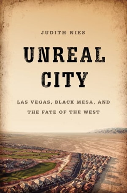 Unreal City, Judith Nies - Ebook - 9781568584874