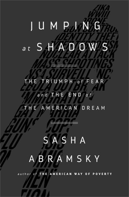 Jumping at Shadows, Sasha Abramsky - Gebonden - 9781568585192