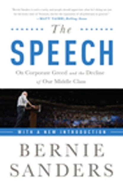 The Speech, Bernie Sanders - Ebook - 9781568585543