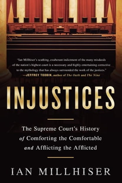 Injustices, Ian Millhiser - Ebook - 9781568585857