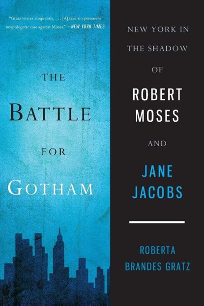 The Battle for Gotham, Roberta Brandes Gratz - Paperback - 9781568586786