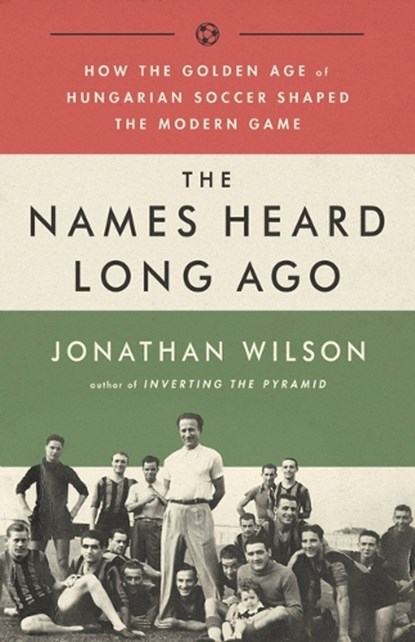 The Names Heard Long Ago, Jonathan Wilson - Paperback - 9781568587844