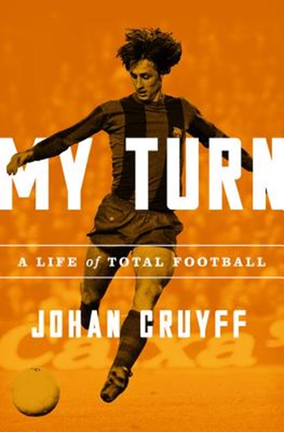 MY TURN, Johan Cruyff - Paperback - 9781568588414