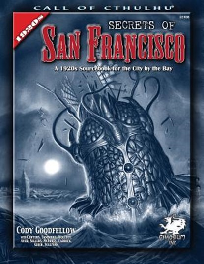 Secrets of San Francisco: A 1920s Sourcebook for the City by the Bay, GOODFELLOW,  Cody - Paperback - 9781568821870