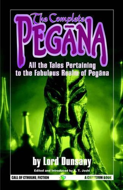 The Complete Pegana, Lord Dunsany - Paperback - 9781568821900