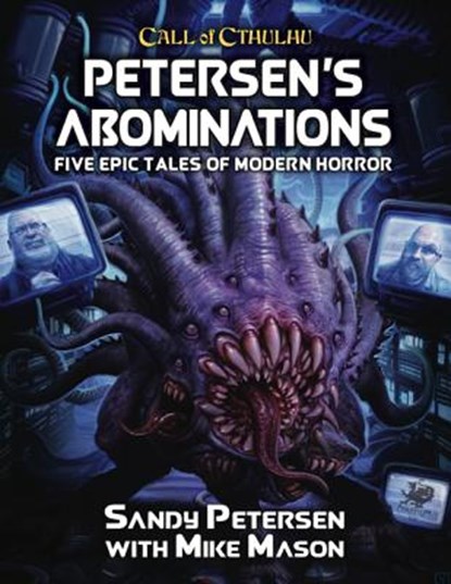 Petersen's Abominations: Tales of Sandy Petersen, Sandy Petersen - Gebonden - 9781568824529