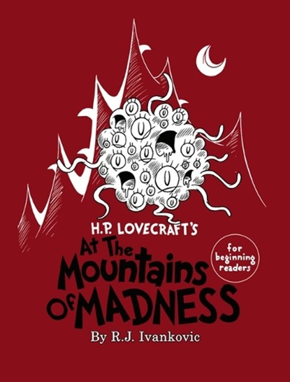 Ivankovic, R: H.P. Lovecraft's the Mounatins of Madness for, R J Ivankovic - Paperback - 9781568824956