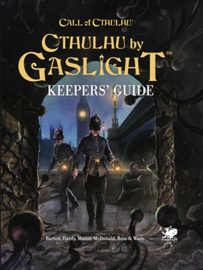 Cthulhu by Gaslight: Keepers' Guide, William A. Barton - Gebonden - 9781568825342