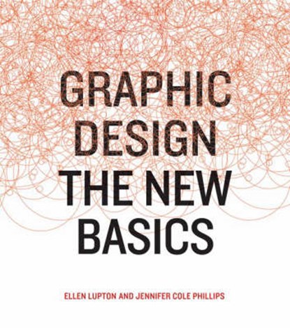 Graphic design : the new basics, ellen lupton - Paperback - 9781568987026