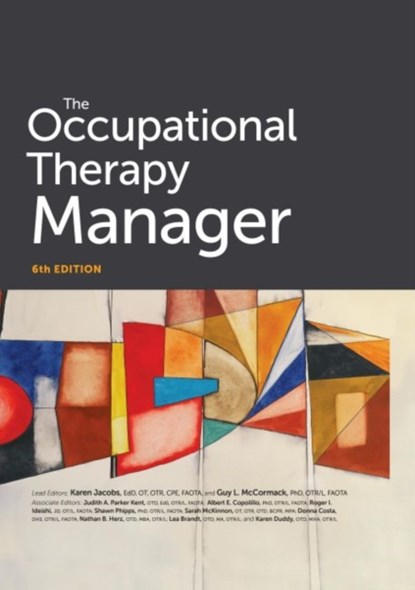 The Occupational Therapy Manager, Karen Jacobs ; Guy L. McCormack - Gebonden - 9781569003909