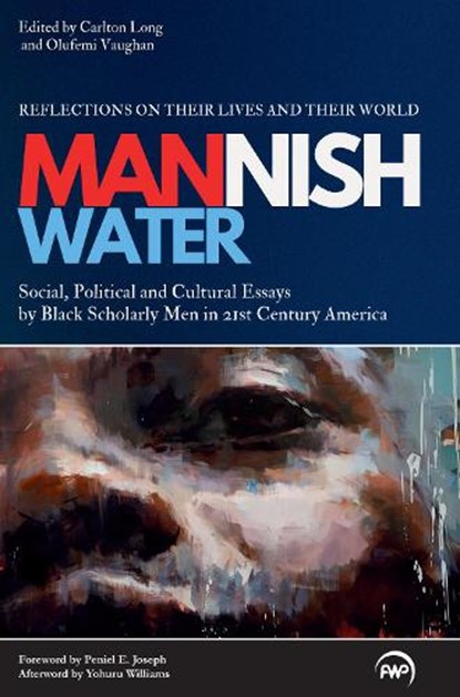 Mannish Water, Carlton Long ; Olufemi Vaughan - Paperback - 9781569028605