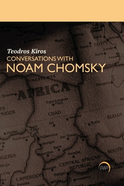 Teodros Kiros Conversations with Noam Chomsky, Teodros Kiros - Paperback - 9781569028995