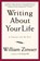 Writing About Your Life, William Zinsser - Paperback - 9781569243794