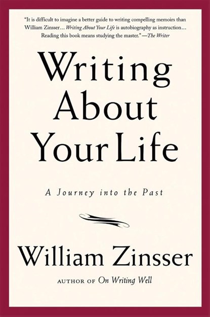 Writing About Your Life, William Zinsser - Paperback - 9781569243794