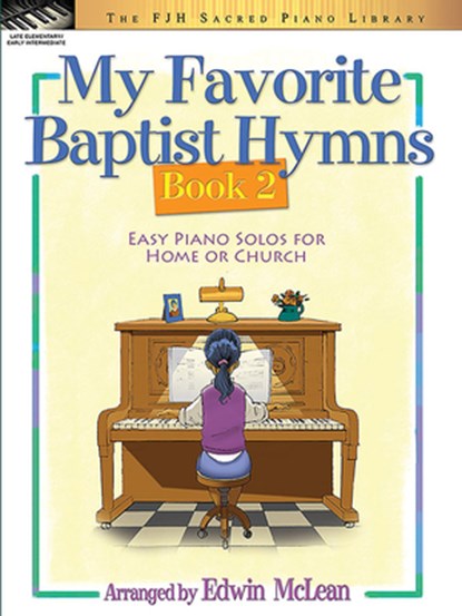 My Favorite Baptist Hymns, Book 2, Edwin McLean - Paperback - 9781569394113