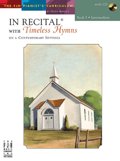 In Recital with Timeless Hymns, Book 5, Helen Marlais - Paperback - 9781569399255