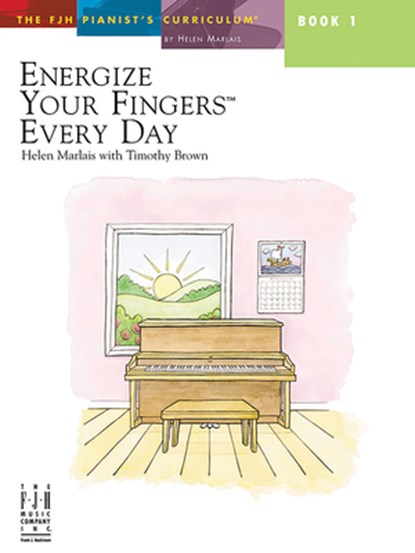 Energize Your Fingers Every Day, Book 1, Helen Marlais ; Timothy Brown - Paperback - 9781569399446