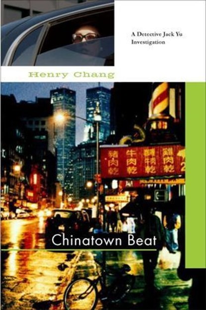 Chinatown Beat, Henry Chang - Ebook - 9781569476840
