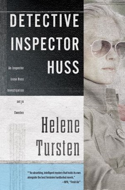Detective Inspector Huss, Helene Tursten - Ebook - 9781569476994