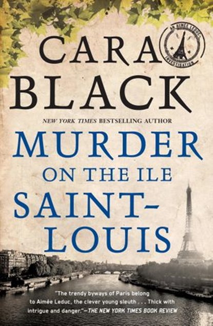 Murder on the Ile Saint-Louis, Cara Black - Ebook - 9781569477304