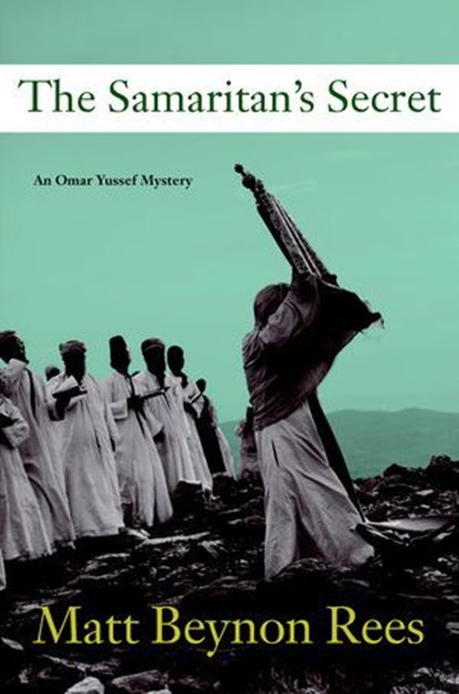 The Samaritan's Secret, Matt Rees - Ebook - 9781569477755