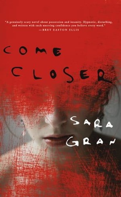 Come Closer, Sara Gran - Ebook - 9781569479223