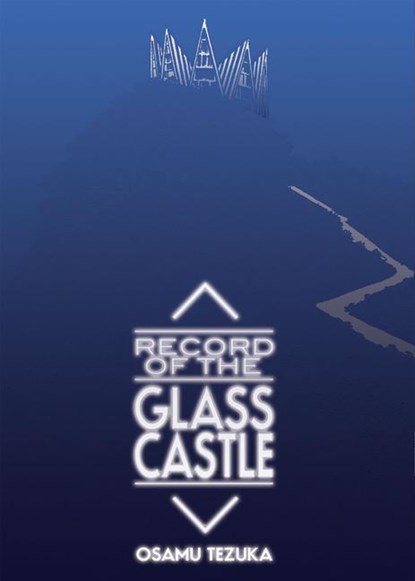 Record of Glass Castle, Osamu Tezuka - Paperback - 9781569703670