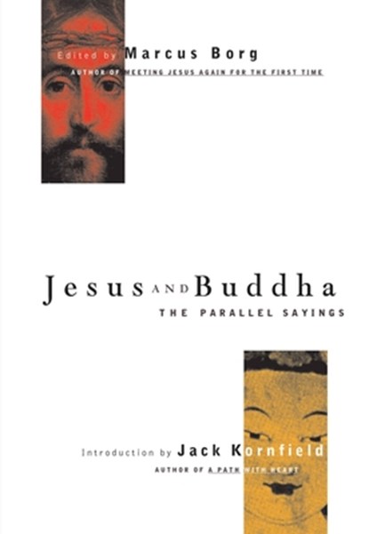 Jesus And Buddha, Marcus Borg - Paperback - 9781569751695
