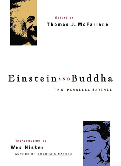 Einstein And Buddha, Thomas J. McFarlane - Paperback - 9781569753378