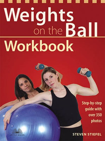 Weights On The Ball Workbook, Steve Stiefel - Paperback - 9781569754122