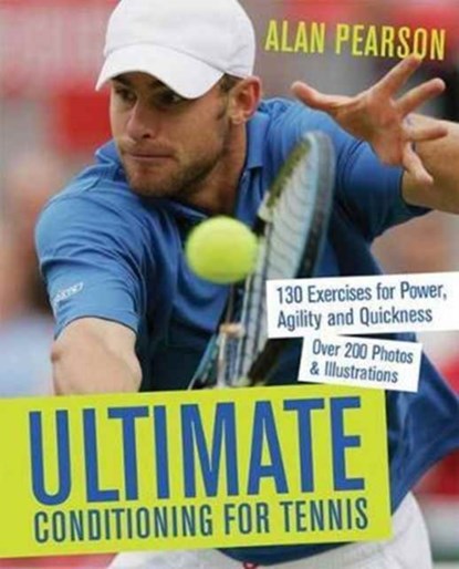 Ultimate Conditioning for Tennis, ALAN,  SRN (University of Adelaide) Pearson - Paperback - 9781569756096