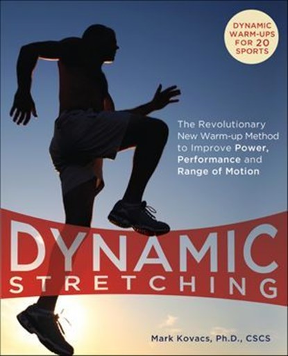 Dynamic Stretching, Mark Kovacs - Ebook - 9781569757987