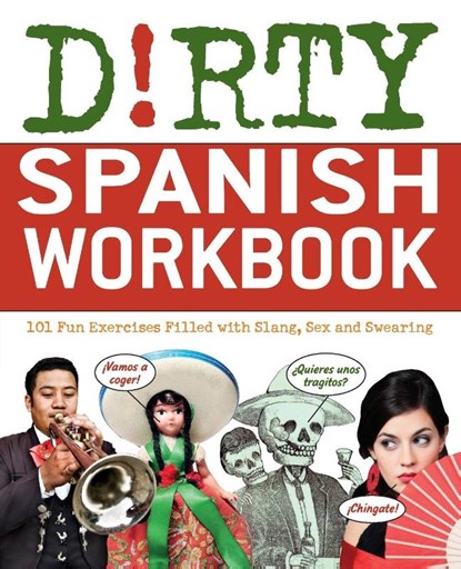 Dirty Spanish Workbook, ND B - Paperback - 9781569759288