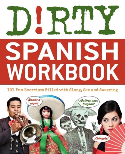 Dirty Spanish Workbook, ND B - Paperback - 9781569759288