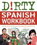 Dirty Spanish Workbook | Alberto Castro | 