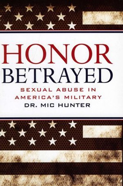 Honor Betrayed, Mic Hunter - Ebook - 9781569803844