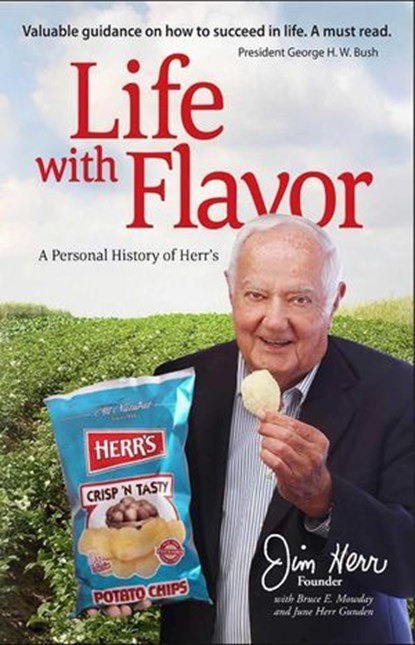 Life With Flavor, James S. Herr ; Bruce E. Mowday, Author - Ebook - 9781569804834