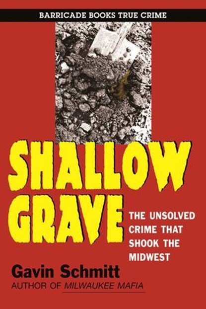 Shallow Grave, Gavin Schmitt - Ebook - 9781569808153