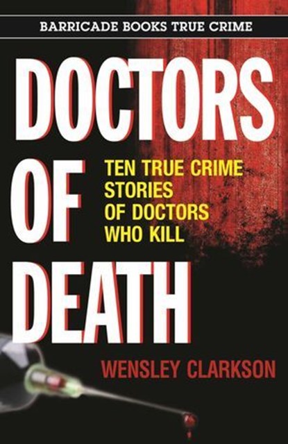 Doctors of Death, Wensley Clarkson - Ebook - 9781569808160