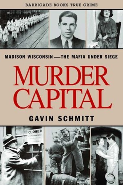 Murder Capital, Gavin Schmitt - Ebook - 9781569808238