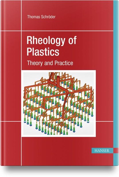Rheology of Plastics, Thomas Schröder - Gebonden - 9781569903872