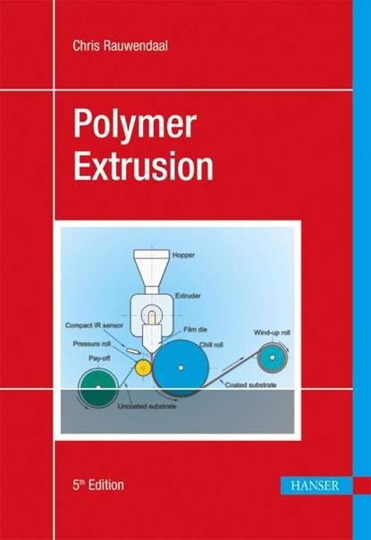Polymer Extrusion, Chris Rauwendaal - Gebonden - 9781569905166