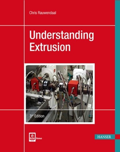 Understanding Extrusion, Chris Rauwendaal - Gebonden - 9781569906989
