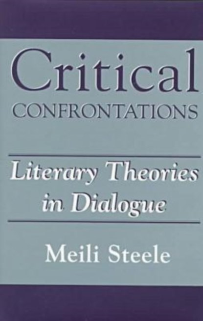 Critical Confrontations, Meili Steele - Gebonden - 9781570031410