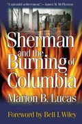 Sherman and the Burning of Columbia | Marion Brunson Lucas | 