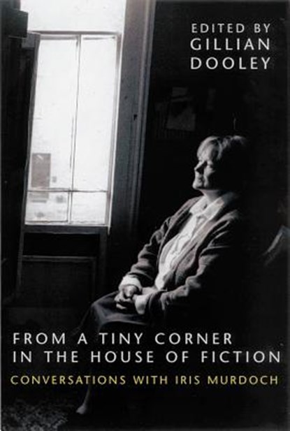 From a Tiny Corner in the House of Fiction, Gillian Dooley - Gebonden - 9781570034992