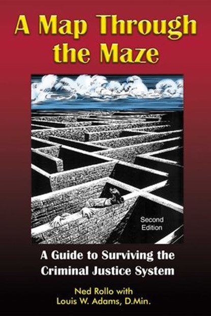 A Map Through the Maze, Ned Rollo ; Louis W. Adams - Ebook - 9781570233715