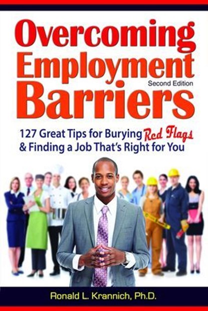Overcoming Employment Barriers, Ronald L. Krannich Ph.D. - Ebook - 9781570233791