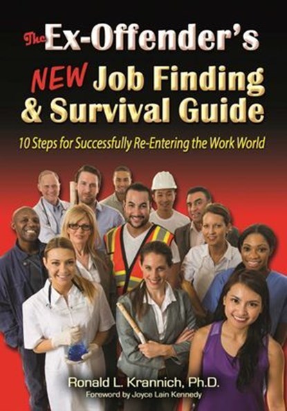 The Ex-Offender's New Job Finding and Survival Guide, Ronald L. Krannich, Impact Publications ; Joyce Lain Kennedy - Ebook - 9781570234125